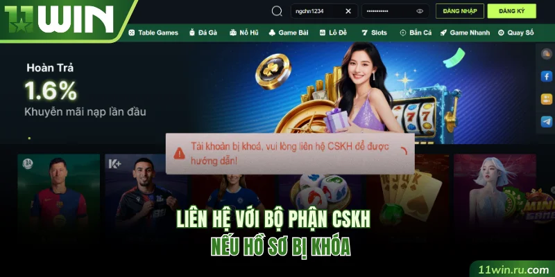 Liên hệ với bộ phận CSKH nếu hồ sơ bị khóa